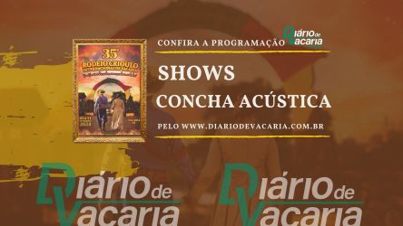 Acompanhe a programação completa da campeira do 35º Rodeio Crioulo Internacional de Vacaria.