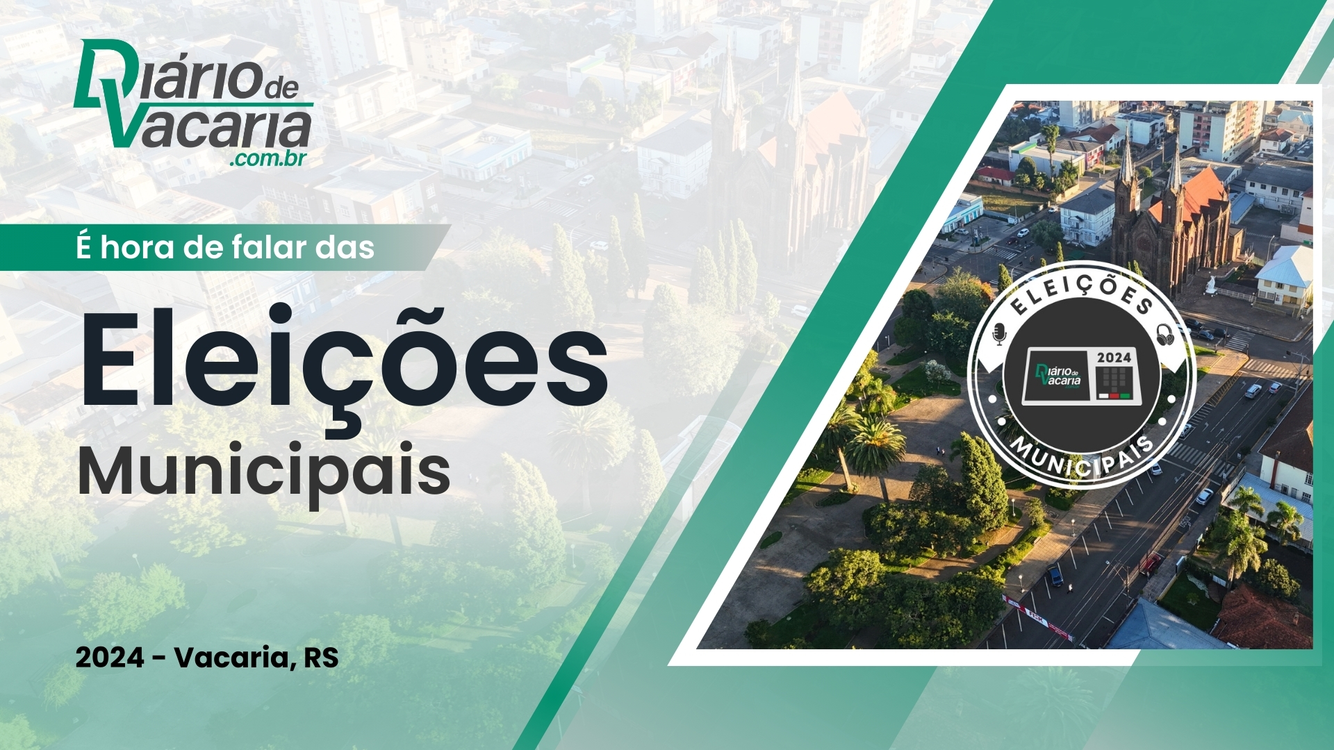 Elei&ccedil;&otilde;es 2024 em Vacaria: Acompanhe as pr&oacute;ximas etapas