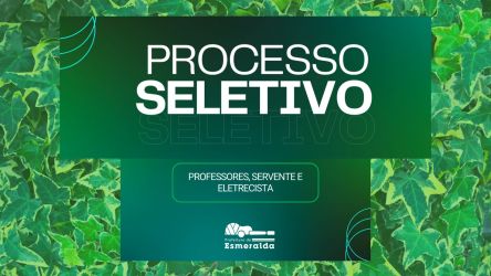 Esmeralda - Novo Processo Seletivo